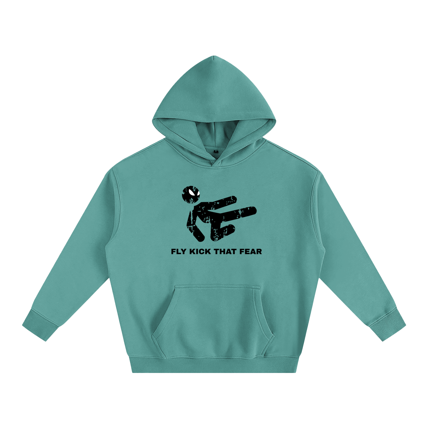 FLY KICK THAT FEAR HOODIE