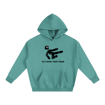 FLY KICK THAT FEAR HOODIE