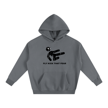 FLY KICK THAT FEAR HOODIE