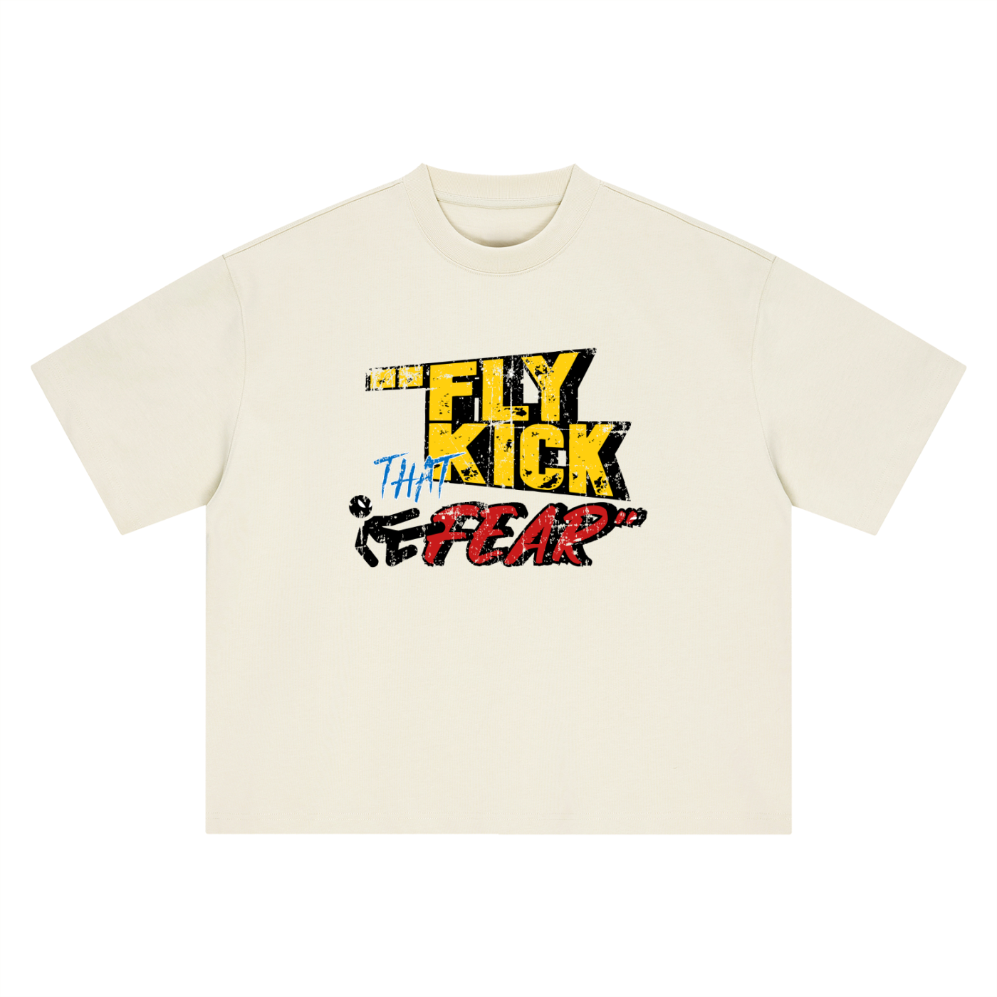 FLY KICK THAT FEAR ORIGINAL T-SHIRT
