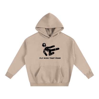 FLY KICK THAT FEAR HOODIE